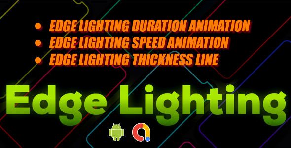 Edge Lighting Live Wallpaper | Borderlight Live Wallpaper | LED Edge  | Android App | Admob Ads Android  Mobile Full Applications