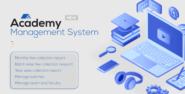 Education Theme: Academy Management System    