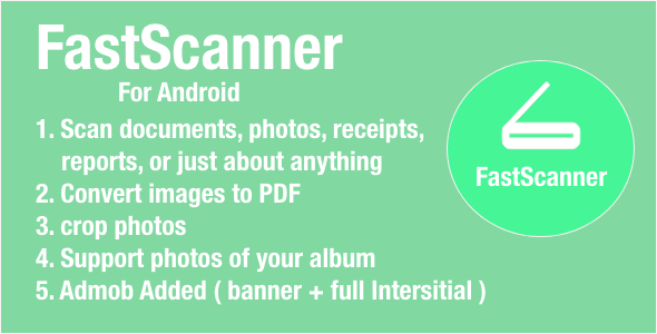 Fast Scanner For Android with Google Admob Ads    