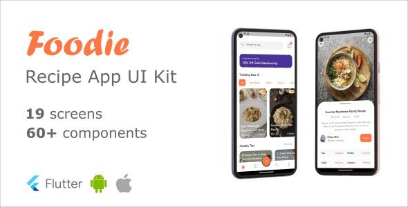 Foodie - Flutter Recipe App UI Kit Flutter Food Mobile Templates