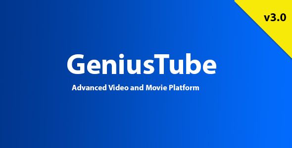 GeniusTube - Advanced Video and Movie Platform    