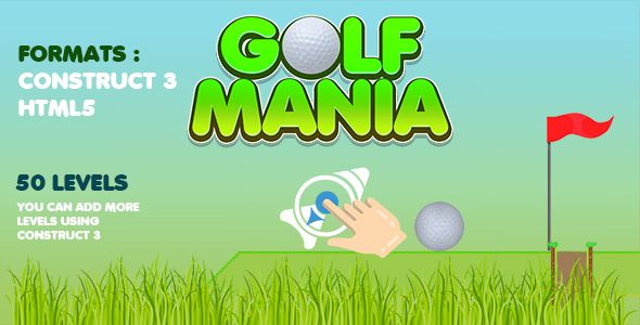 Golf Mania Game (Construct 3 | C3P | HTML5) 50 Levels   Mobile Games