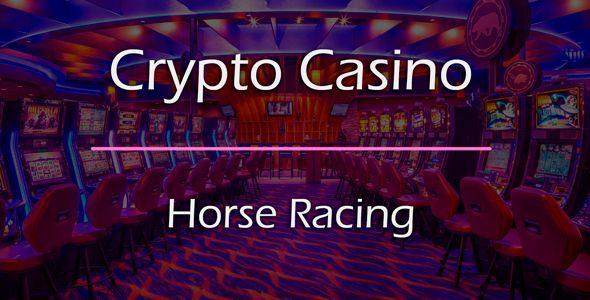 Horse Racing Game Add-on for Crypto Casino    