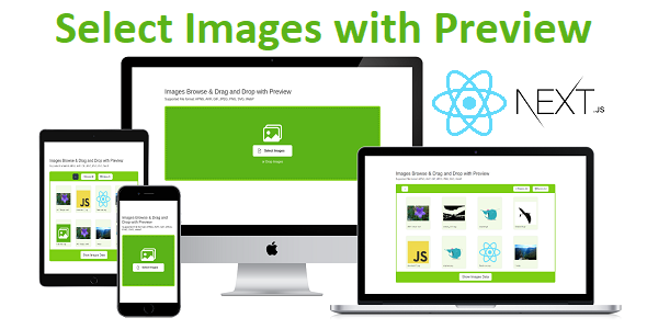 Images Browse & Drag and Drop with Preview - React Component - Next.js    