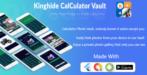 Kinghide - Calculator Vault Hide Photo With Flutter Flutter  Mobile Full Applications