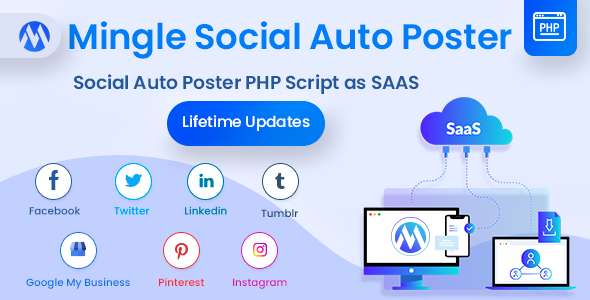 Mingle SAAS - Social Auto Poster & Scheduler PHP Script    