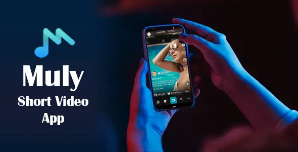 Muly - Short Video App Template Android  Mobile Templates