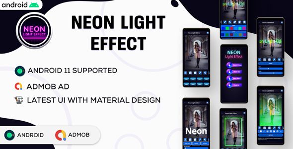 Neon Light Photo Editor | Shinning Neon Photo editor  | Android App | Admob Ads | V2.0    