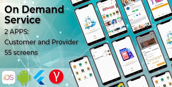 On Demand Service Template - 2 Apps Customer and Provider - Flutter iOS and Android Templates Flutter  Mobile 