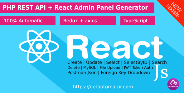 ReactJS Admin Panel Generator Redux With PHP REST API Generator From MySQL + JWT Auth + Postman    