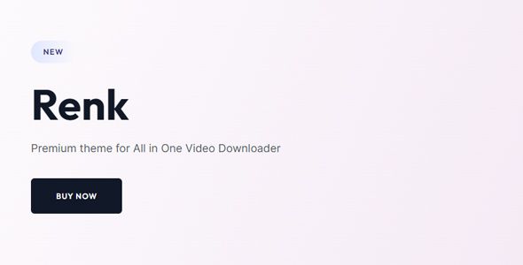 Renk All in One Video Downloader Theme  Miscellaneous, Skins  