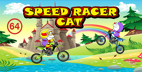 Speed Racer Cat  64 Bits-(Android Studio) - Without any ads    