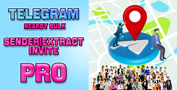Telegram Market Nearby Bulk Send | Extract |Invite Pro    