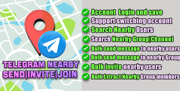 Telegram Nearby Users|Group|Channel Bulk Send|Extract|Invite 3.0.1    