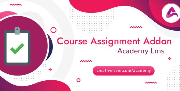 Academy LMS Course Assignment Addon    Project Management Tools