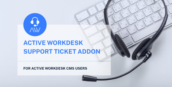 Active Workdesk Support Ticket Add-on  Add Ons  