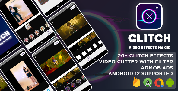 Glitch Video Effects Editor - Glitch Effects & Video Filters with Video Cutter Android  Mobile Full Applications