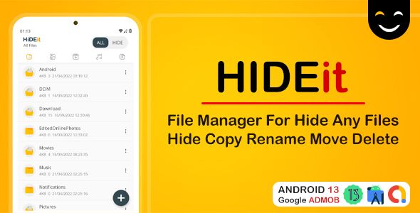 HIDEit - File Manager - Hide Any Files - Hide Photo Video - Android Source with AdMob Ads Android  Mobile Full Applications