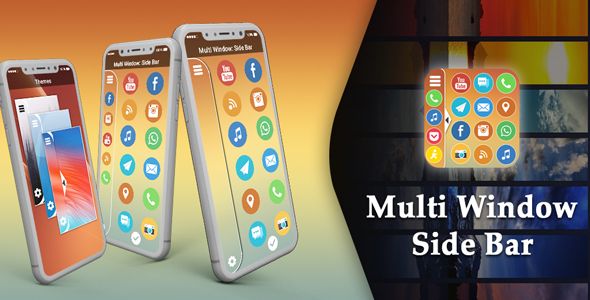 Multi Window - Side Bar : Split Screen - Android App + Admob + Facebook Integration Android  Mobile Full Applications