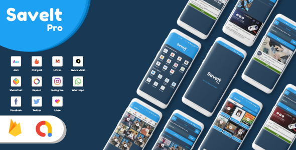 SaveItPro - Josh, Chingari, Mitron, SnackVideo, ShareChat, Roposo, Likee, Instagram Video Downloader Android  Mobile Full Applications