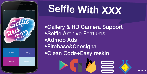 Selfie With XXX App Template Android  Mobile Full Applications