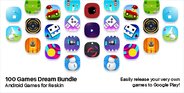 100 Games Dream Bundle – Android Games for Reskin and