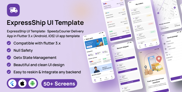ExpressShip UI Template: SpeedyCourier Delivery App in Flutter 3.x (Android,