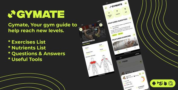 Gymate - Your Gym Guide (Exercises, Nutrients, Q&A)