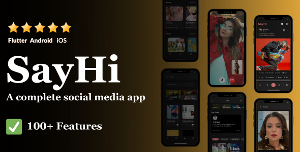 SayHi - A complete social media platform for your next Tiktok/Instagram/Facebook/Snapchat,