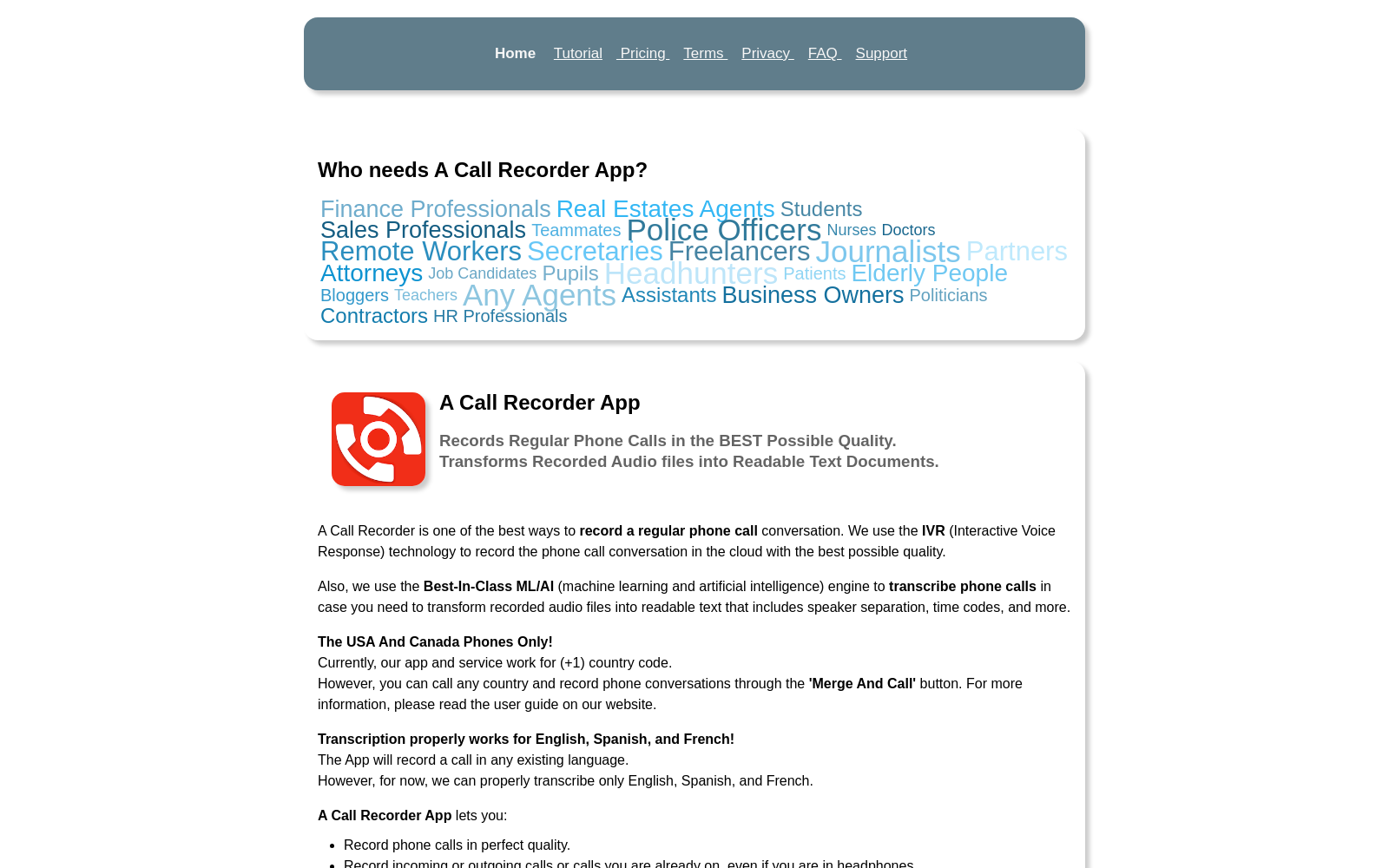 A Call Recorder App: Record Phone Calls on iPhone and Android with the Best Possible Quality at a Fair Price.